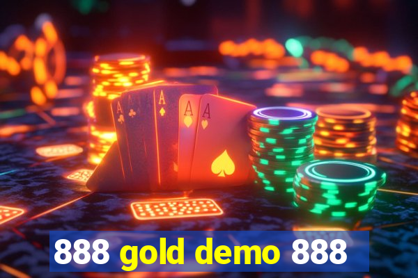 888 gold demo 888